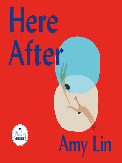 Title details for Here After by Amy Lin - Available